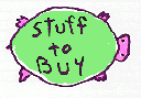 Stuff to Buy