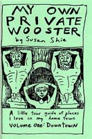 My Own Private Wooster, a book. ©Susan Shie 2002.