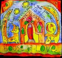 House of Love. ©Susan Shie 2003.